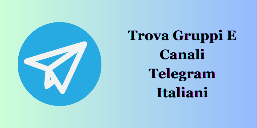 trova gruppi e canali Telegram italiani